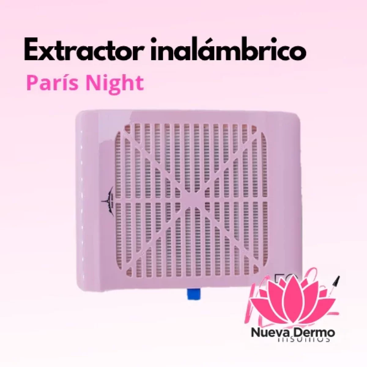 Extractor inalámbrico - PARÍS NIGHT