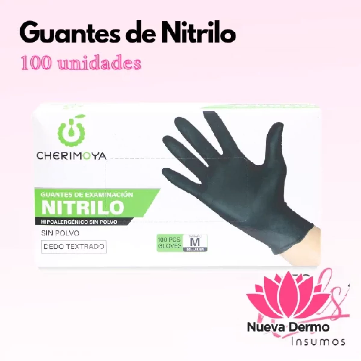 Guantes de Nitrilo - CHERIMOYA