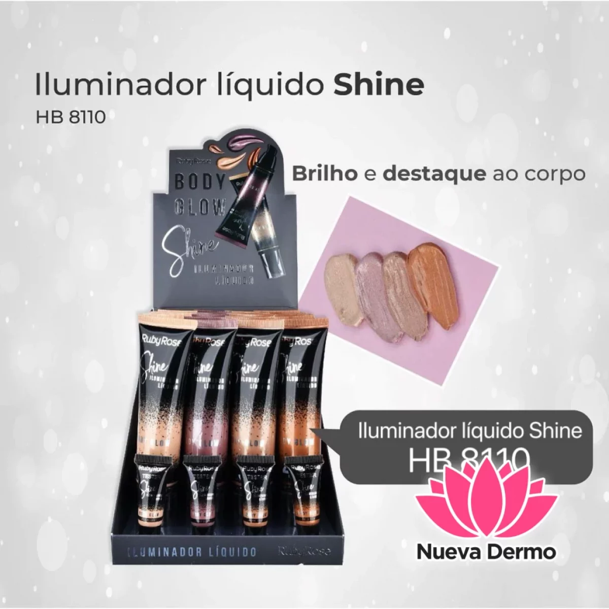ILUMINADOR LIQUIDO CORPORAL SHINE RUBY ROSE CD: HB8110