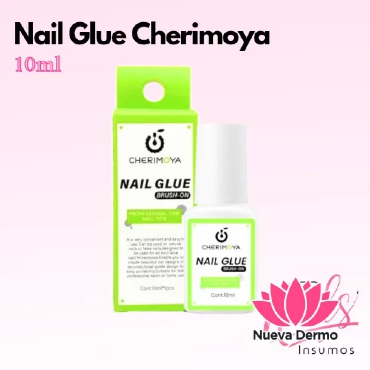 Nail Glue 10ml - CHERIMOYA
