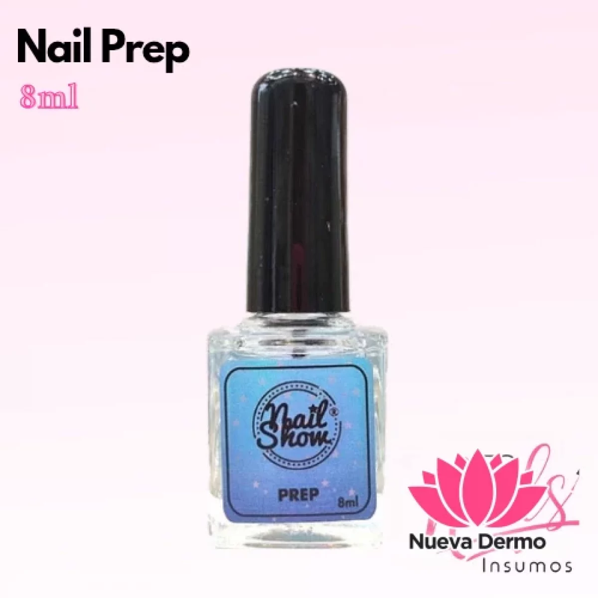 Nail Prep 8 ml - NAIL SHOW