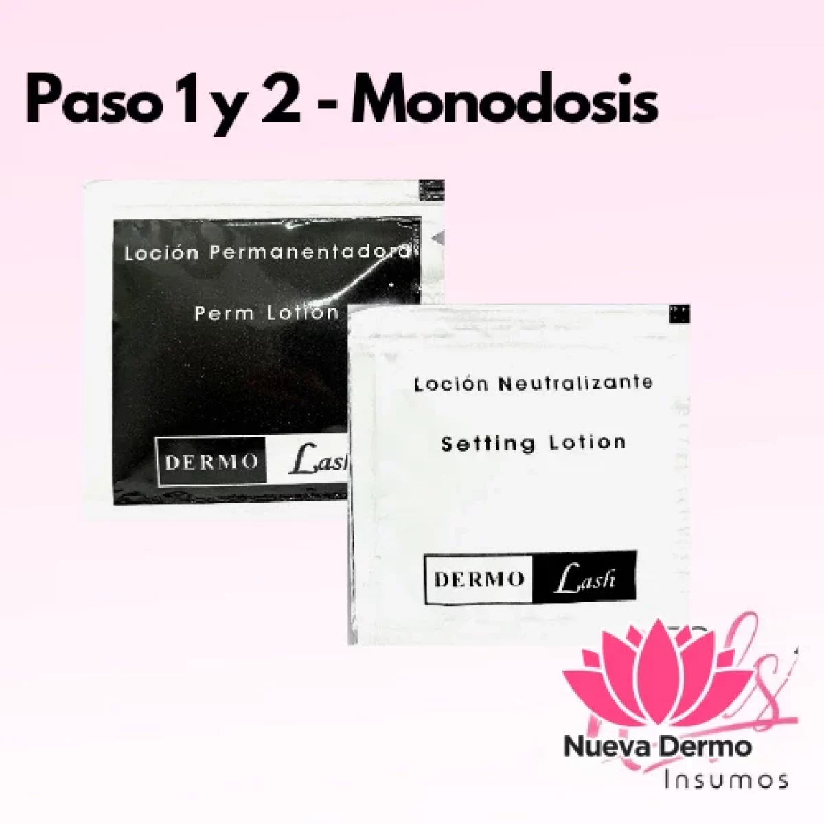 Paso 1 y 2 monodosis - DERMOLASH