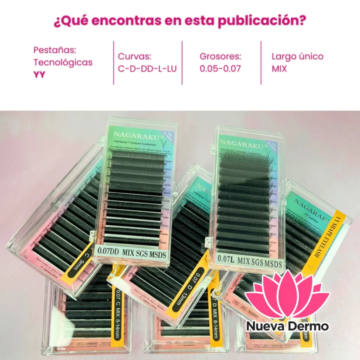 Pestañas Nagaraku Doble "Yy" Medida Unica y MIX