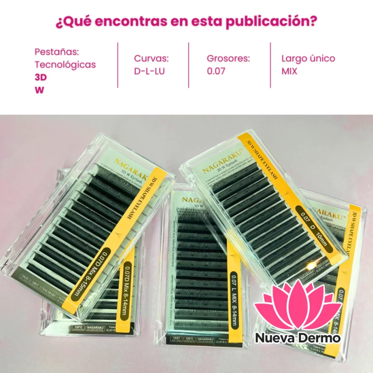 Pestañas Nagaraku Tecnológicas 3D W Largo Unico y MIX
