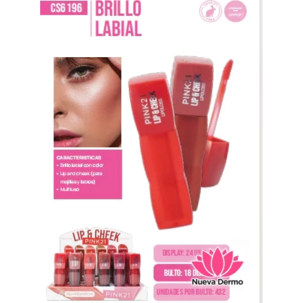 PINK21 BRILLO LABIAL LIP CHEEK CS6196