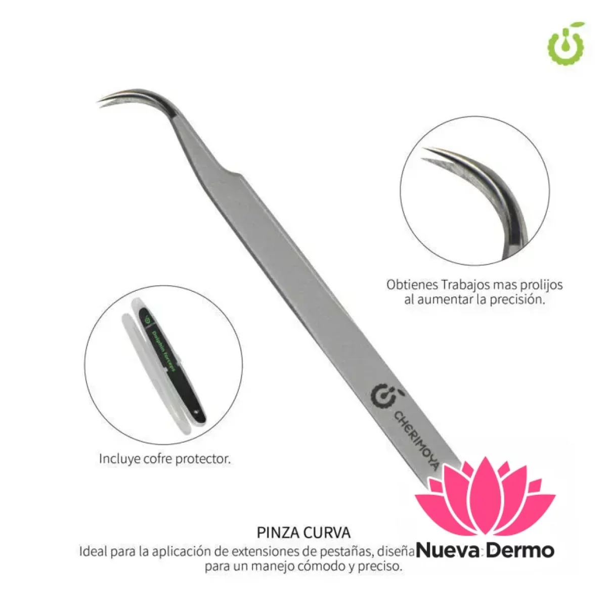 Pinza Curva Volumen Cherimoya 005219