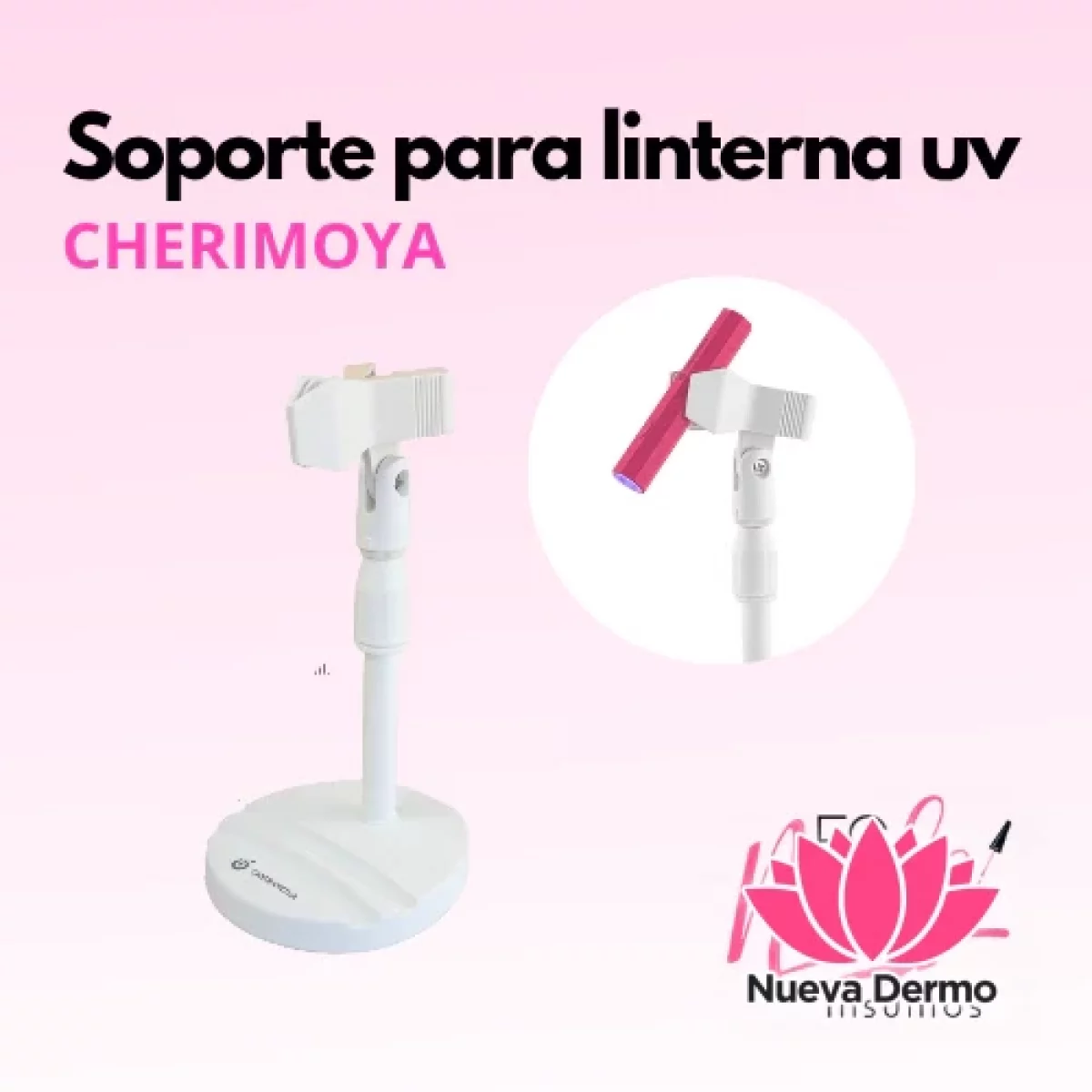 Soporte para linterna uv - CHERIMOYA